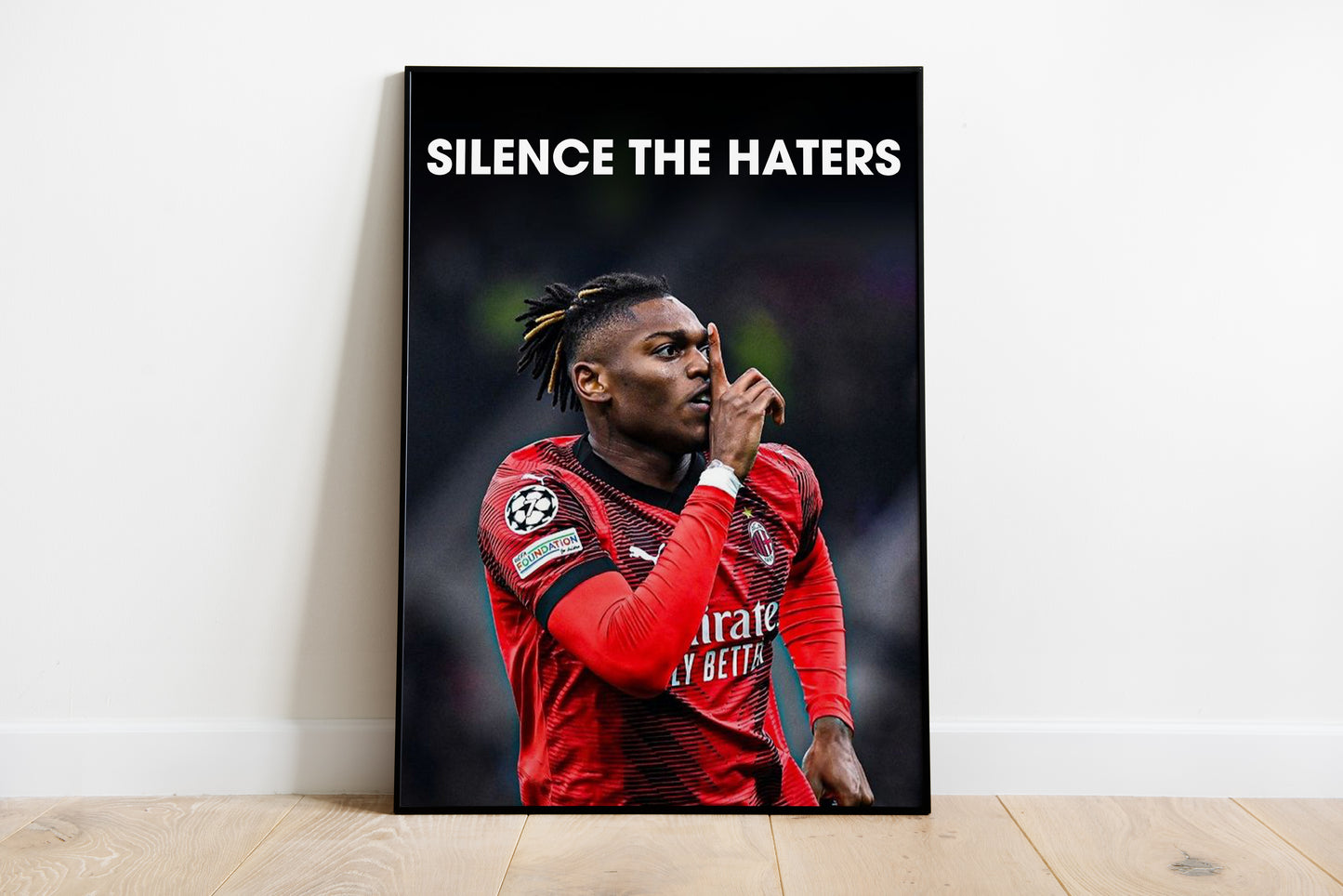 Rafael Leao "Silence The Haters" Poster