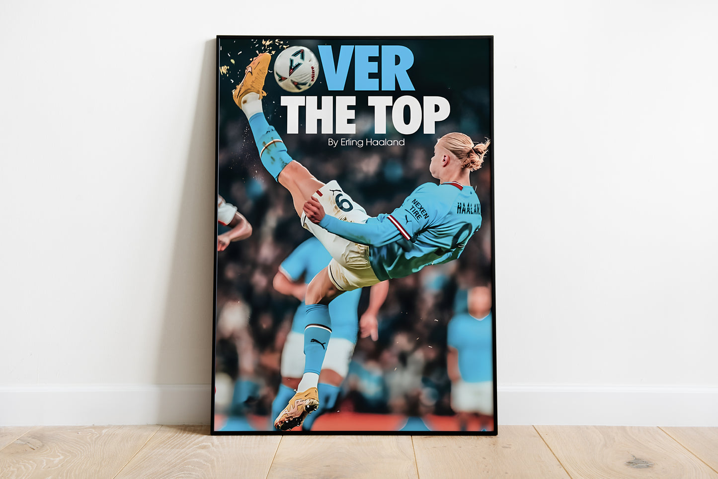 Erling Haaland "Over The Top" Poster