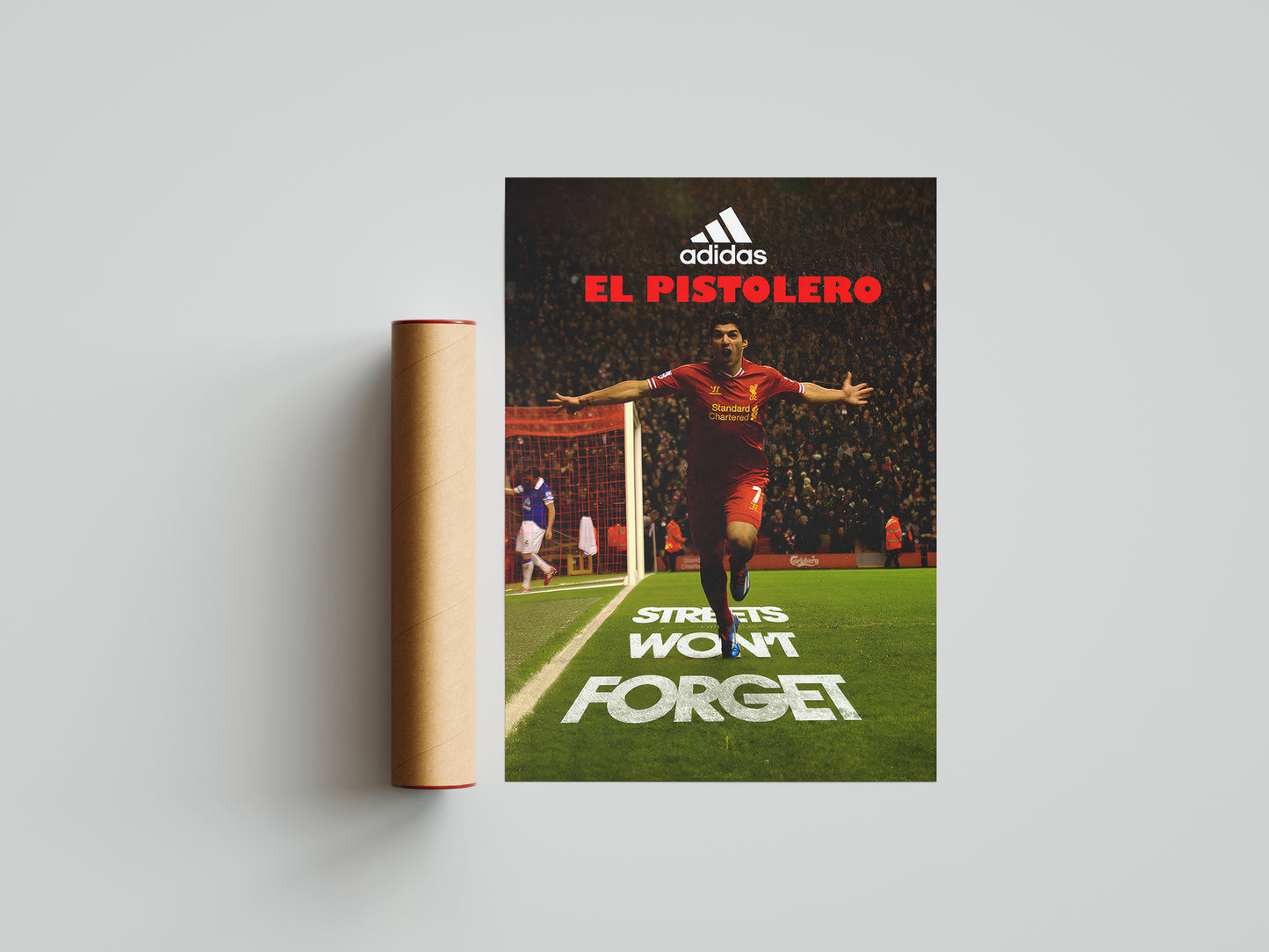 Luis Suarez "Streets Won't Forget" Poster