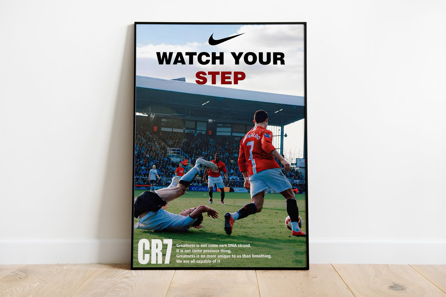 Cristiano Ronaldo "Watch Your Step" Poster