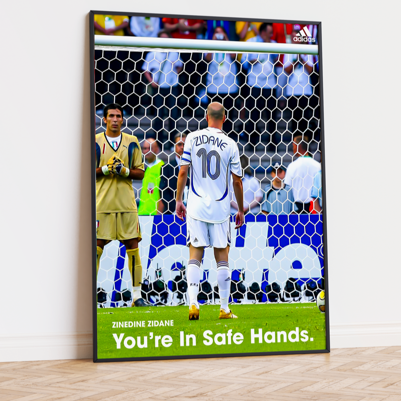 Zinedine Zidane "You're In Safe Hands" Poster
